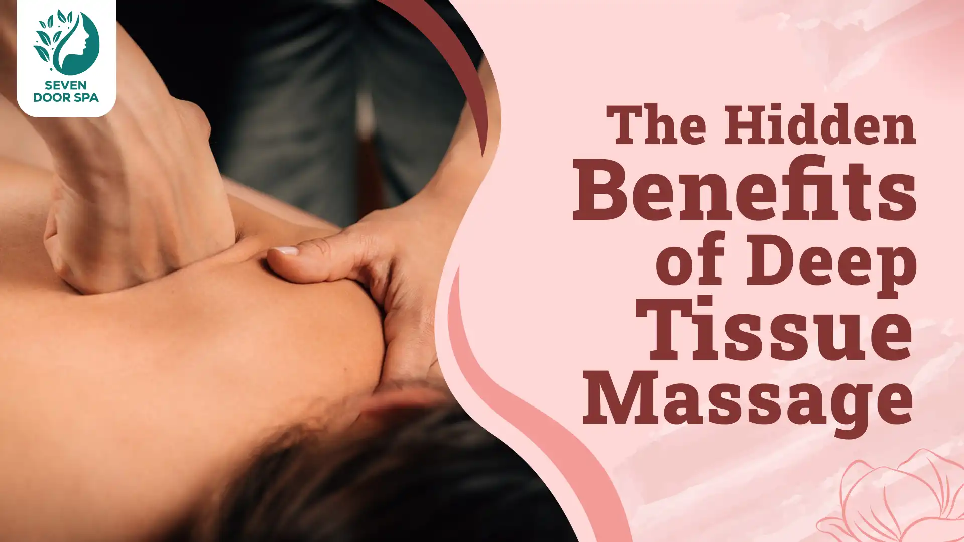 The Hidden Benefits of Deep Tissue Massage copy