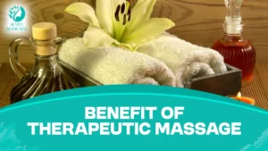 Benefit of Therapeutic Massage