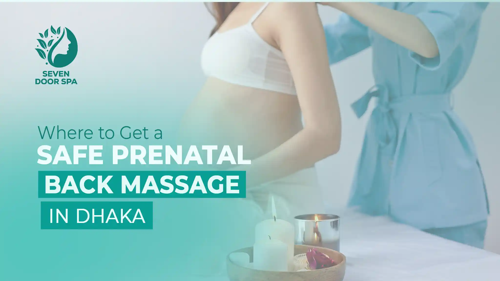 Where to Get a Safe Prenatal Back Massage in Dhaka