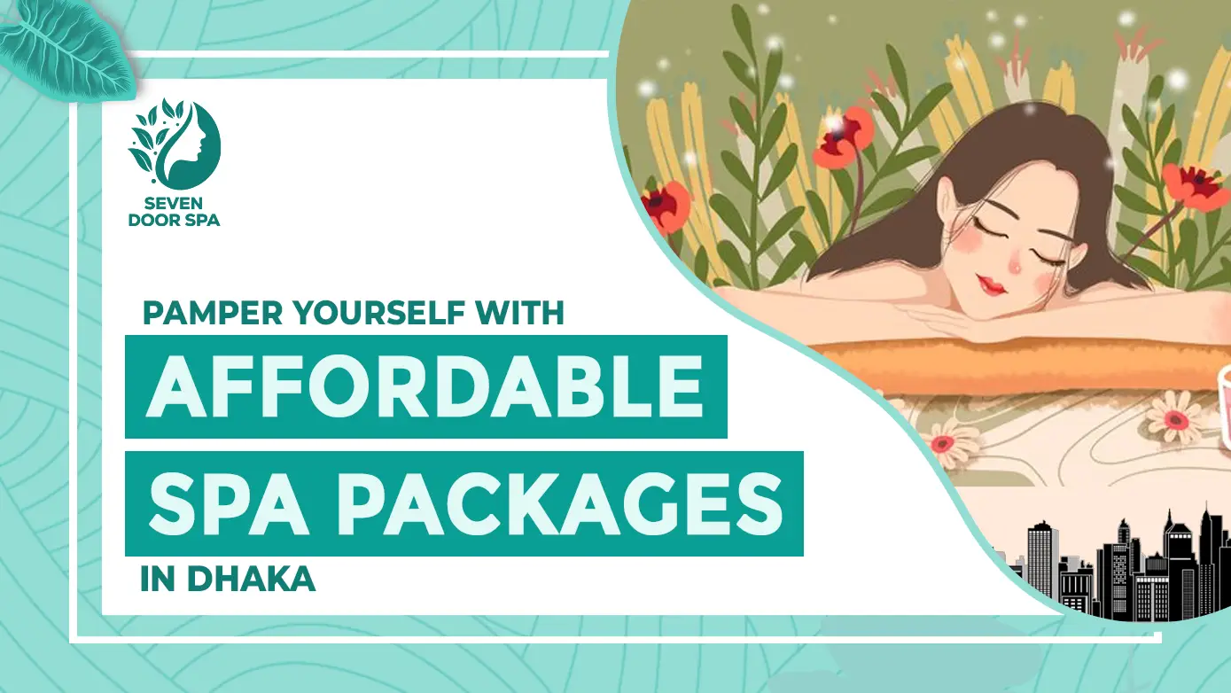 spa packages in dhaka